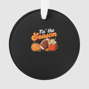 Tis Season Pumpkin Spice Latte Halloween Fall Foot Ornament