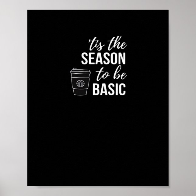 Tis Season To Basic Poster (Front)