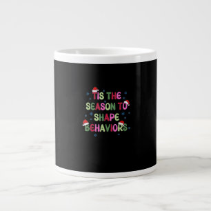 Tis Season To Behavior Christmas Behavior Analyst Large Coffee Mug