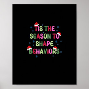 Tis Season To Behaviour Christmas Behaviour Analys Poster