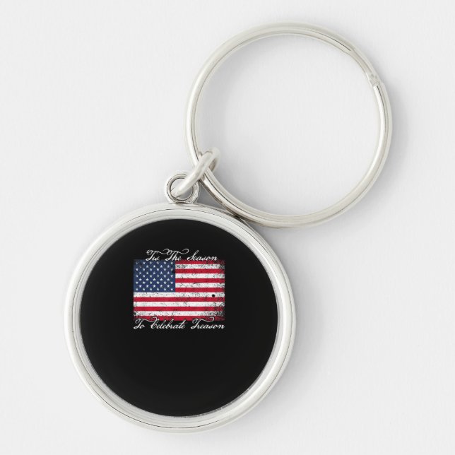 Tis Season To Celebrate Treason Funny 4th Of Women Key Ring (Front)