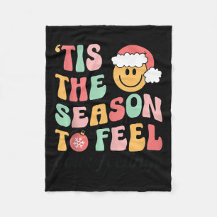 Tis Season To Feel Your Feelings School Counsellor Fleece Blanket