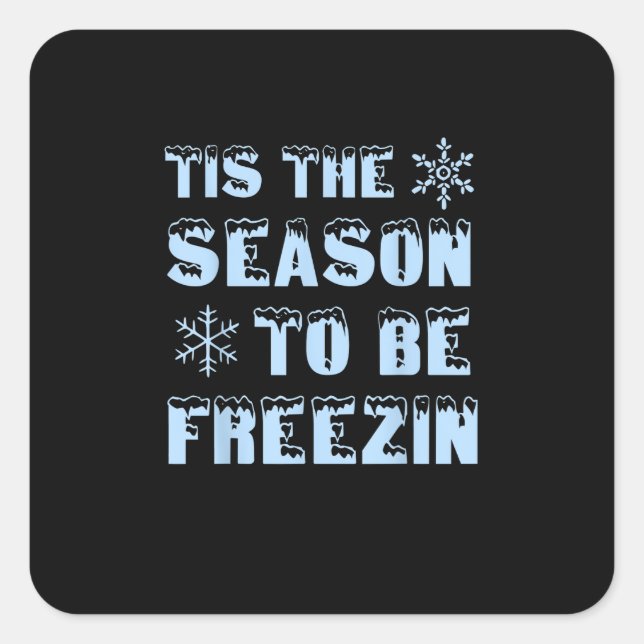 Tis Season To Freezing Holiday Christmas Retro Sty Square Sticker (Front)