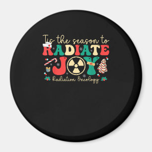 Tis Season To Joy Radiation Oncology Christmas Magnet