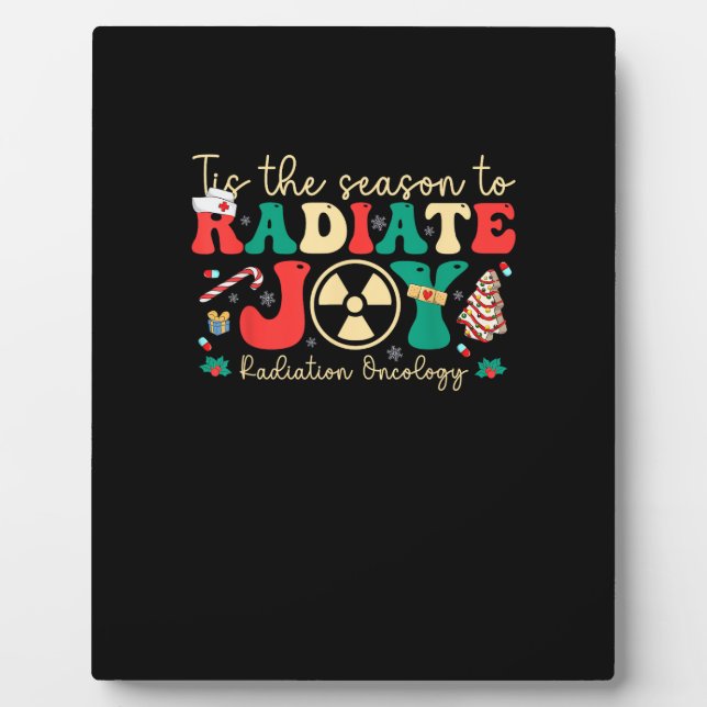 Tis Season To Joy Radiation Oncology Christmas Plaque (Front)