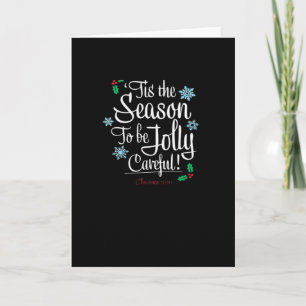 Tis Season To Saying Card