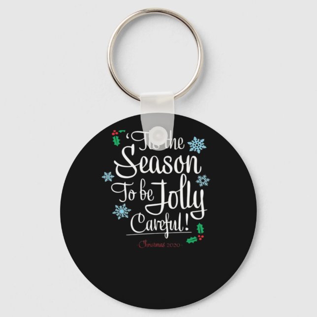 Tis Season To Saying Key Ring (Front)