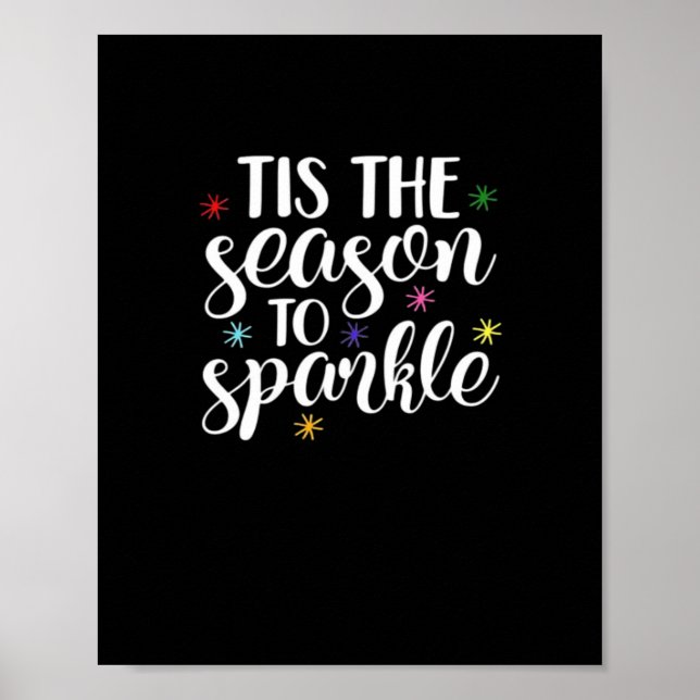 Tis Season To Sparkle Aesthetic Classic Poster (Front)