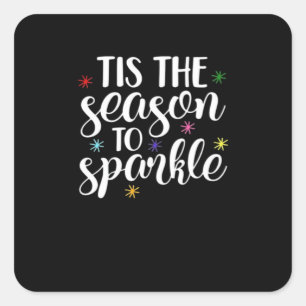Tis Season To Sparkle Aesthetic Classic Square Sticker