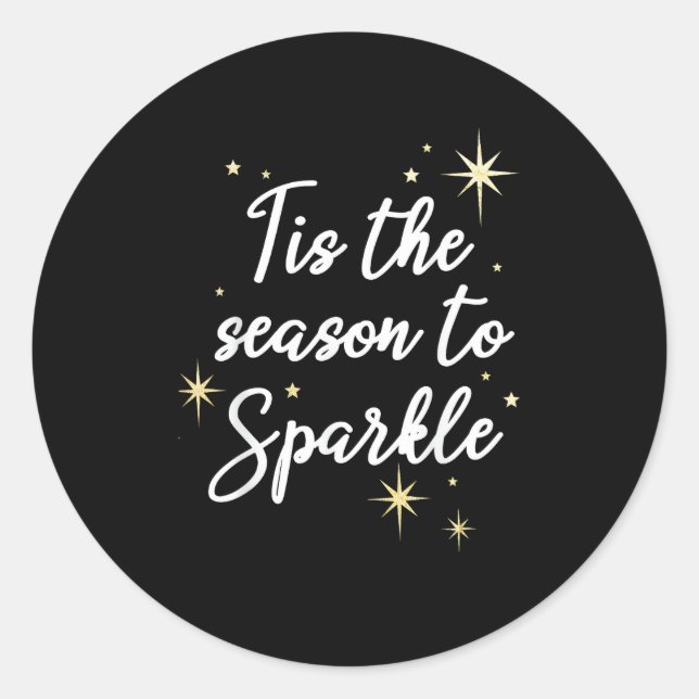 Tis Season To Sparkle Christmas Classic Round Sticker (Front)