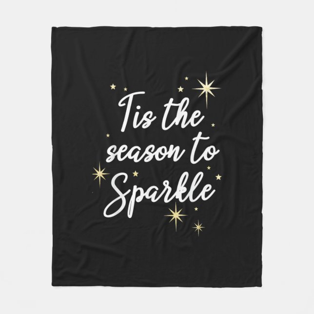 Tis Season To Sparkle Christmas Fleece Blanket (Front)
