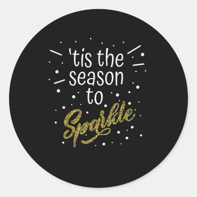 Tis Season To Sparkle Christmas Funny Classic Round Sticker (Front)