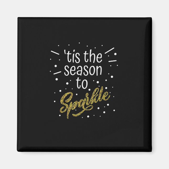 Tis Season To Sparkle Christmas Funny Magnet (Front)