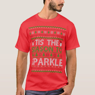 Tis Season to Sparkle Funny Christmas Pajama Xmas  T-Shirt