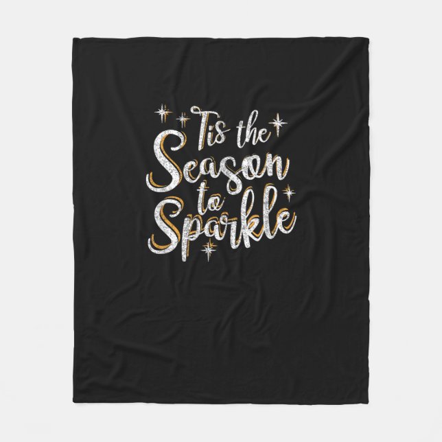 Tis Season To Sparkle Funny Christmas Saying Fleece Blanket (Front)