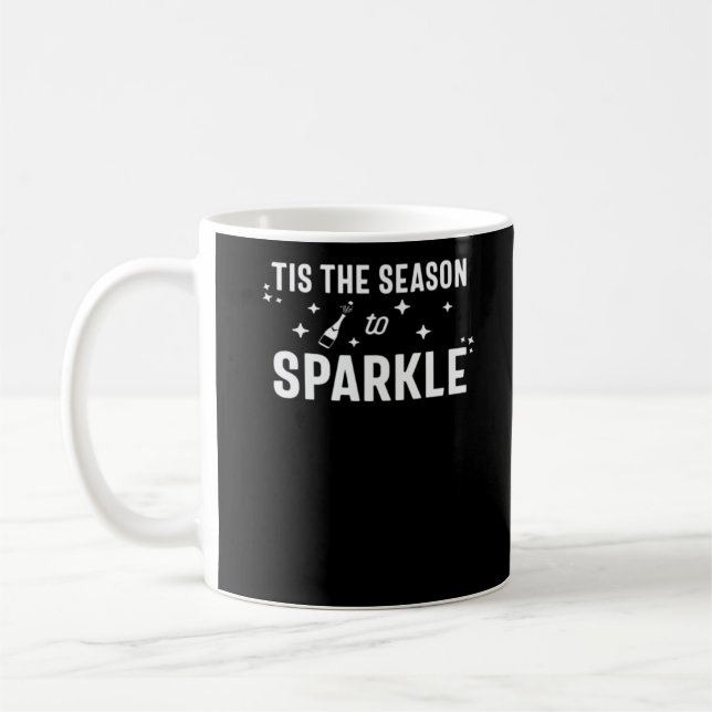 Tis Season To Sparkle - Funny Sparkling Wine  Coffee Mug (Left)