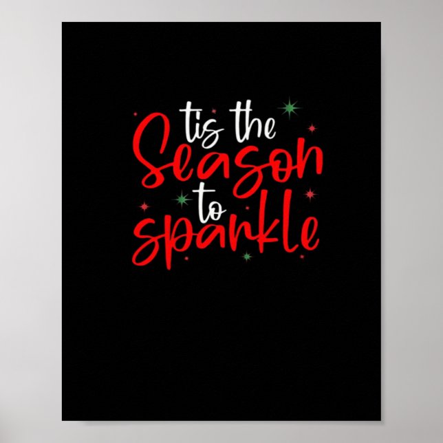 Tis Season To Sparkle Novelty Funny Christmas Poster (Front)