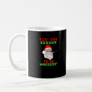Tis Season To Wheezin Respiratory Christmas Design Coffee Mug