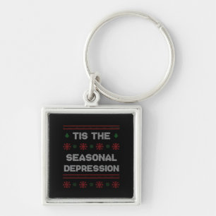 Tis Seasonal Depression Meme Quote Key Ring