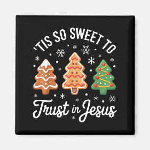 Tis So Sweet To Trust In Jesus - Festive Christian Magnet