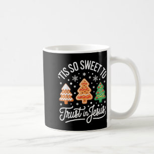 Tis So Sweet To Trust In Jesus For Faithful Christ Coffee Mug