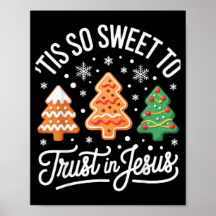 Tis So Sweet To Trust In Jesus For Faithful Christ Poster