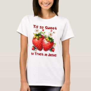 Tis so sweet to trust in Jesus  T-Shirt
