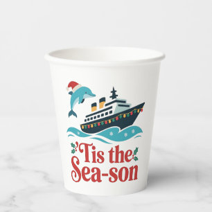 tis the sea-son Funny Cruising Family Matching  Paper Cups
