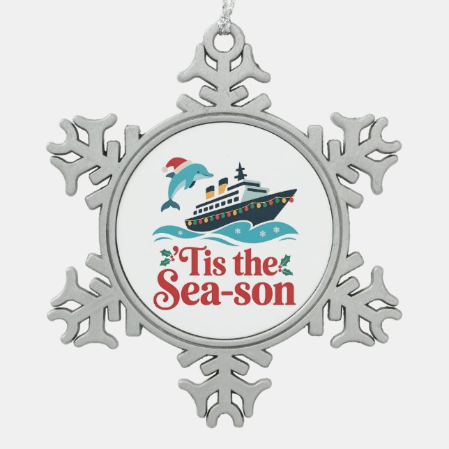 tis the sea-son Funny Cruising Family Matching  Snowflake Pewter Christmas Ornament (Front)