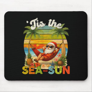 Tis The Sea-sun Funny Christmas In July Hawaii San Mouse Mat
