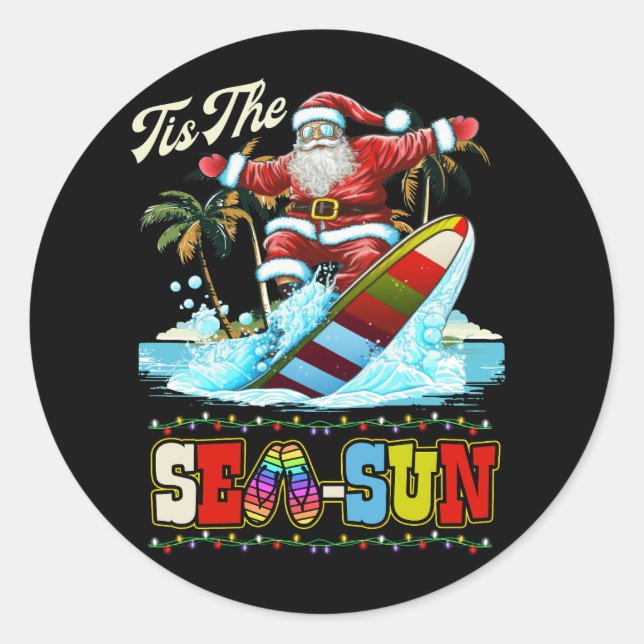 Tis The Sea Sun Santa Beach Summer Christmas In Ju Classic Round Sticker (Front)