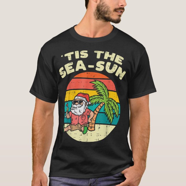 Tis The Sea Sun Santa Beach Summer Christmas In Ju T-Shirt (Front)