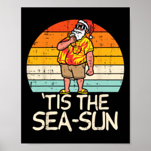 Tis The Sea Sun Santa Sunset Retro Christmas In Ju Poster