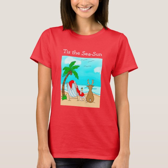 Tis the Sea-Sun Snowbird Christmas T-Shirt (Front)