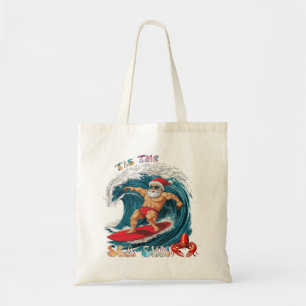 Tis The Sea-Sun - Surfing Santa Tote Bag
