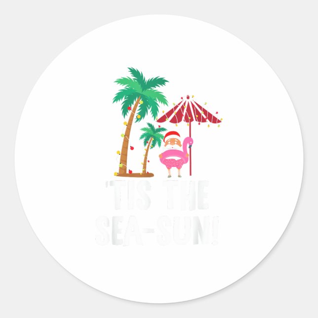 Tis The Sea-Sun Tropical Christmas Season Santa Fl Classic Round Sticker (Front)