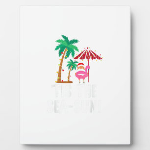Tis The Sea-Sun Tropical Christmas Season Santa Fl Plaque