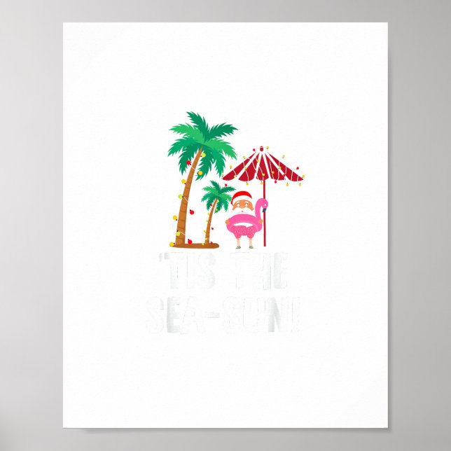 Tis The Sea-Sun Tropical Christmas Season Santa Fl Poster (Front)