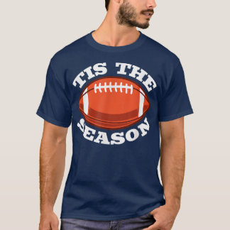 Tis The Season1617  T-Shirt