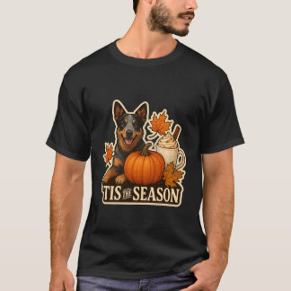 Tis The Season Australian Cattle Dog Fall Autumn P T-Shirt