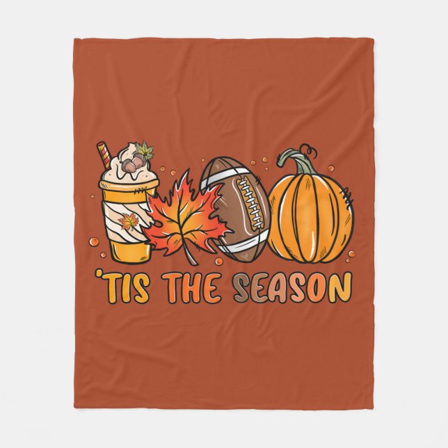 'Tis the Season Autumn Fall Thanksgiving Fleece Blanket (Front)