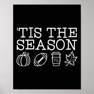 Tis the Season Autumn Pumpkins Cute Fall Leaves Me Poster