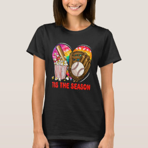 Tis The Season Baseball Game Day Player and Fans T-Shirt