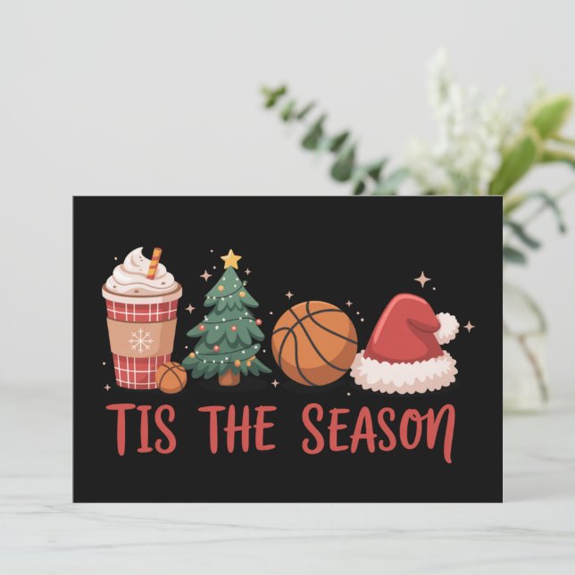 Tis The Season Basketball Lover Christmas Gift Holiday Card (Standing Front)