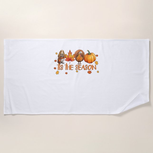 Tis The Season Basset Hound Dog Fall Thanksgiving  Beach Towel (Front)