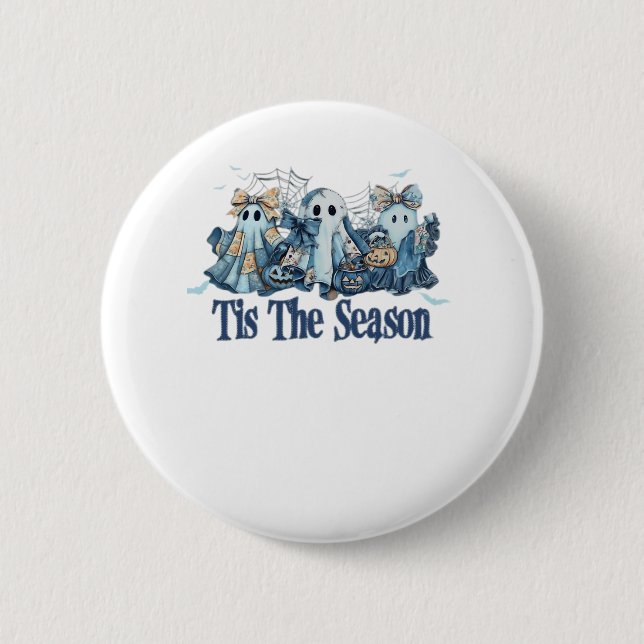 Tis The Season Boo Couquette Halloween Spooky Seas 6 Cm Round Badge (Front)