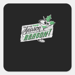 Tis The Season But Who Needs A Christmas Cocktail Square Sticker