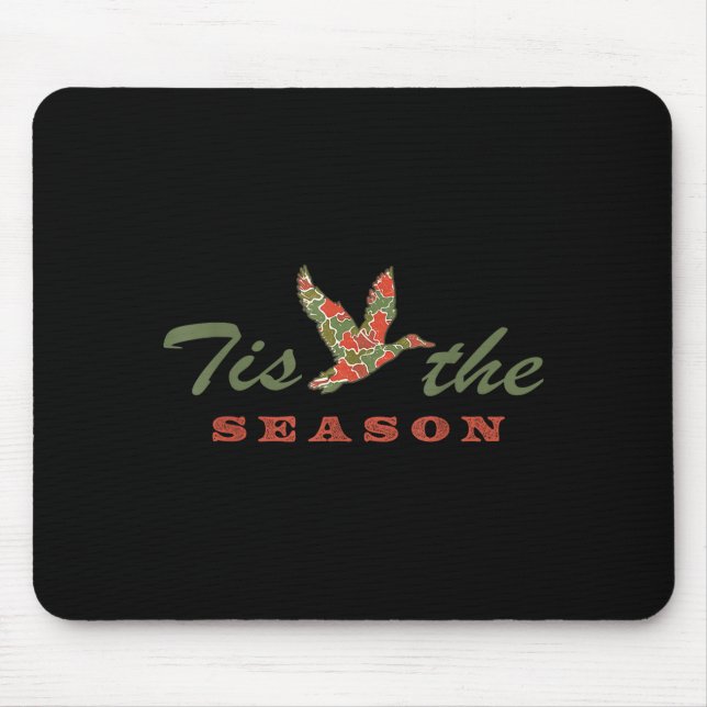 Tis The Season Camo Duck Christmas Xmas Holiday Me Mouse Mat (Front)