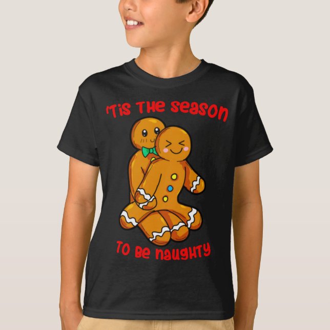 Tis The Season Christmas Gingerbread Couple Naught T-Shirt (Front)