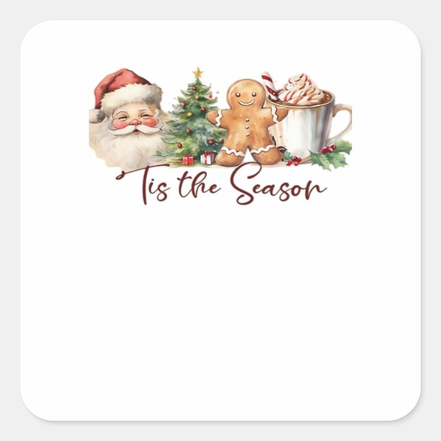 Tis The Season Christmas Holiday Apparel Funny Chr Square Sticker (Front)